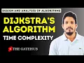 Dijkstra s Algorithm Time Complexity Dijkstra s Algorithm Analysis GATECSE DAA