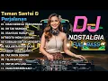 DJ REMIX Lagu Nostalgia Indonesia Terpopuler Sepanjang Masa | Enak Buat Teman Santai \u0026 Perjalanan