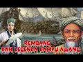 Download Lagu Rembang dan Legenda Dampo Awang