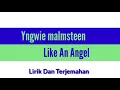 Lagu Yngwie Malmsteen-Like An Angel-Lirik Dan Terjemahan(Bahasa Indonesia)