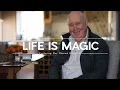 Life Is Magic How to Rediscover the Miracle in Every Day