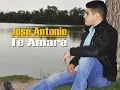 José Antonio - Te Amaré Cover (Alex Fernández)
