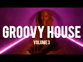 Download Lagu Groovy House Mix Vol.3 | The Best Funky House \u0026 Disco House Music