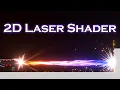 2D Laser Beam Shader Graph Particles Controls Unity Tutorial