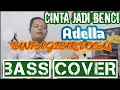 CINTA JADI BENCI_ADELLA_TANPA GITAR/VOCAL_BASS COVER_BACKING TRACK
