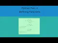 Python Part 4 - Defining Functions