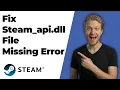 How To Fix Steam - api dll File Missing Error 2026 Easy Guide