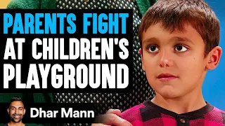 Download PARENTS FIGHT At Children's PLAYGROUND, What Happens Next Is Shocking | Dhar Mann Studios MP3