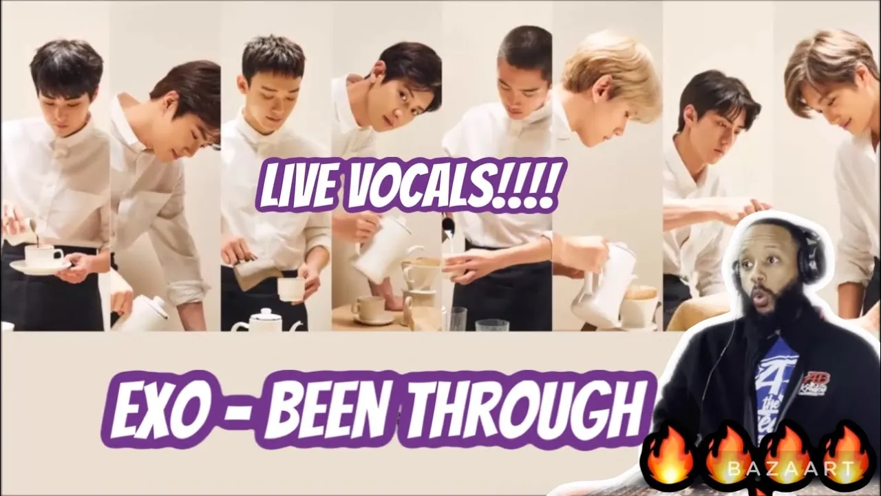 EXO - "BEEN THROUGH" | KPOP REACTION
