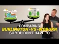 BURLINGTON VS WOBURN MASSACHUSETTS Which Boston Suburb should you live in