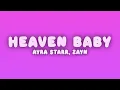 Ayra Starr  - Heaven Baby (Lyrics) ft. ZAYN