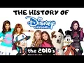 The History of Disney Channel - Ep 4 The 2010 s