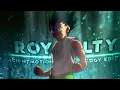 Download Lagu ROYALTY [AMV] || FREE PRESET💎⁉️ || EDGY HYPE ROTATION