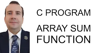 C PROGRAM - ARRAY SUM FUNCTION