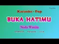 Download Lagu Buka Hatimu - Karaoke NADA WANITA - ARMADA - POP