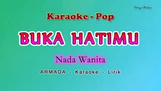 buka hatimu karaoke nada wanita armada pop