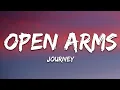 Download Lagu Journey - Open Arms (Lyrics)