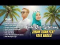 Lagu ZINIDIN ZIDAN FEAT YAYA NADILA FULL ALBUM TERBAIK LIRIK VIDEO CINTA DARI SEBERANG Spotify 2025