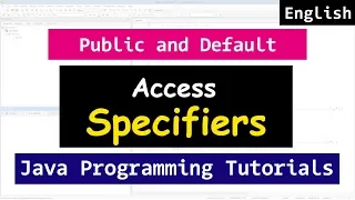 Public Default Access Specifiers Packages Java Object Oriented Tutorials