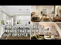 HOME DECORATING TIPS Decorating Your Home with Timeless Trends