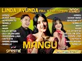 Download Lagu MANGU - LINDA AYUNDA FULL ALBUM TERBARU 2025 - FULL ALBUM SIMPATIK MUSIC TERBARU - BUNGA ABADI