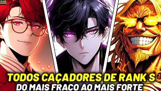 TODOS OS CAÇADORES DE RANK S DE SOLO LEVELING DO MAIS FRACO AO MAIS FORTE