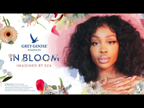 Download MP3 GREY GOOSE® Essences In Bloom | Imagined by SZA