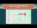State of the District - Modernizations and Upcoming Projects