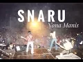 SNARU - Nona Manis