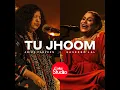Tu Jhoom - Naseebo Lal & Abida Parveen