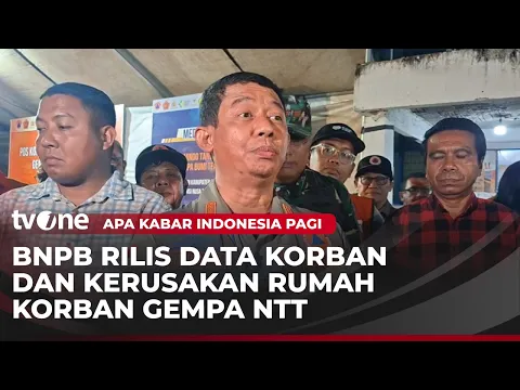 Kepala BNPB Update Korban Gempa NTT Dan Data Sementara Kerusakan Rumah