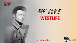 my love westlife lirik dan terjemahan 