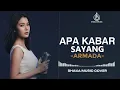 APA KABAR SAYANG  - ARMADA | VIDEO LYRIC - COVER BY SHAKA MUSIC