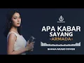 Lagu APA KABAR SAYANG  - ARMADA | VIDEO LYRIC - COVER BY SHAKA MUSIC