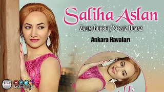 Saliha Aslan - Ankara Havaları | Official Audio