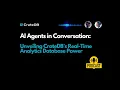 AI Agents in Conversation Unveiling CrateDB s Real-Time Analytics Power