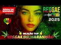 Download Lagu MÚSICA REGGAE 2025 INTERNACIONAL ❤ SELEÇÃO TOP MELHOR MÚSICA REGGAE REMIX ❤ REGGAE DO MARANHÃO 2025