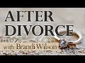 After Divorce - Brandi Wilson on LIFE Today Live