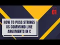 Lecture-1 How To Pass Strings As Command Line Arguments In C