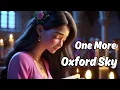 Download Lagu One More Oxford Sky 🌌 | Emotional Love Song | Animated Lyric Video