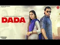 Lagu Dada (Official Video) : Masoom Sharma | Meenakshi Rana | Pranjal Dahiya I Kaptaan | KP Bintu