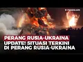 Lagu Saling Serang! Rusia Klaim Rebut Wilayah, Ukraina Hancurkan Helikopter Mi-8 | OneNews Update