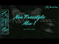 Lagu New Freestyle Mix 1
