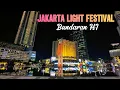Lagu JAKARTA LIGHT FESTIVAL BUNDARAN HI 23-27 DESEMBER 2025