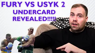 OLEKSANDR USYK VS TYSON FURY 2 UNDERCARD REVEALED THIS IS GOING TO BE GREAT