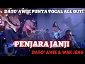 Download Lagu Penjara Janji - Dato Awie \u0026 Kugiran Wak Jeng - LIVE