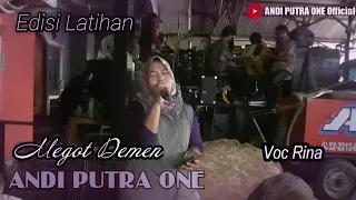 Download ANDI PUTRA 1 Megot Demen Voc Rina Edisi Latihan Tgl 2 Mei 2021 MP3