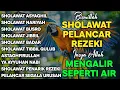 Download Lagu KUMPULAN SHOLAWAT VIRAL TERBARU 2025 | SHOLAWAT NABI PENARIK REJEKI | SHOLAWAT JIBRIL, NARIYAH