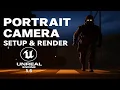 Unreal Engine 5 6 Portrait Camera - Easy Setup Render Tutorial