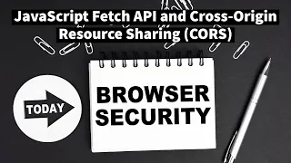 JavaScript Fetch API and Cross-Origin Resource Sharing CORS
